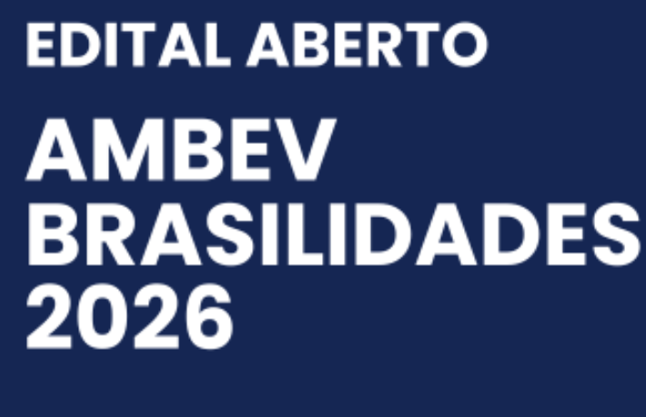 Edital Ambev Brasilidades 2026