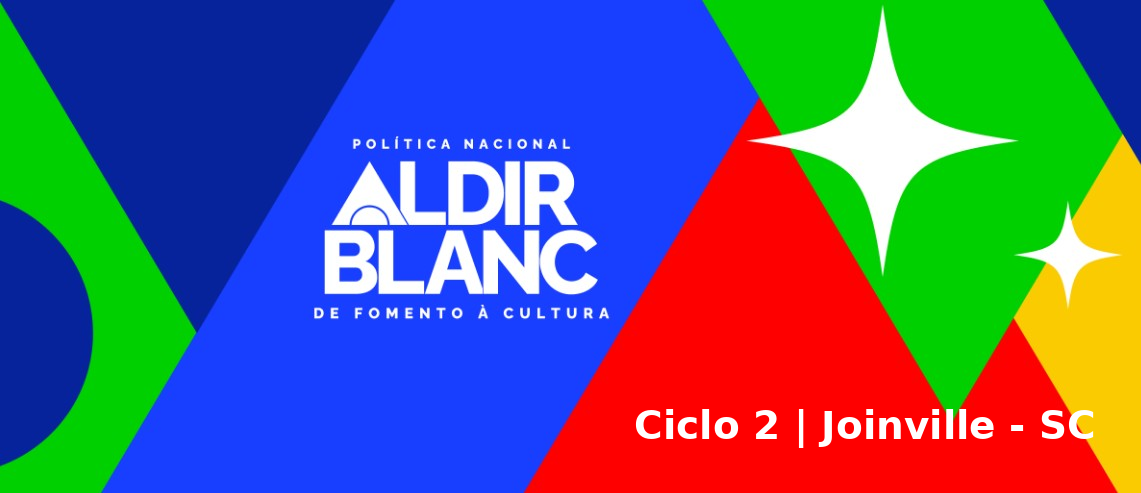 Política Nacional Aldir Blanc (PNAB) 2025 - Joinville