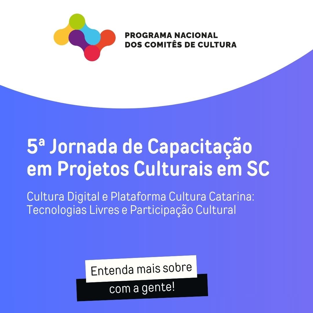 5ª Jornada de Capacitação em Parceria com o Pontão Catarina