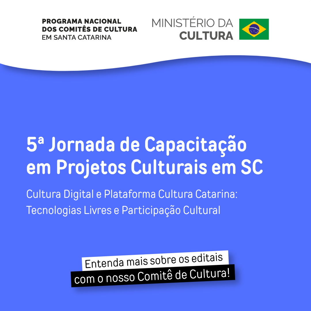 5ª Jornada de Capacitação em Parceria com o Pontão Catarina