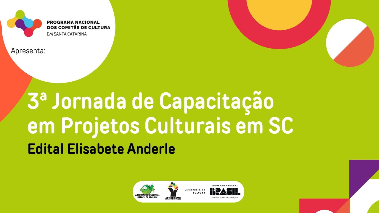 Capa da aula Prêmio Elisabete Anderle: Entendendo o Edital e Estruturando sua Proposta Cultural