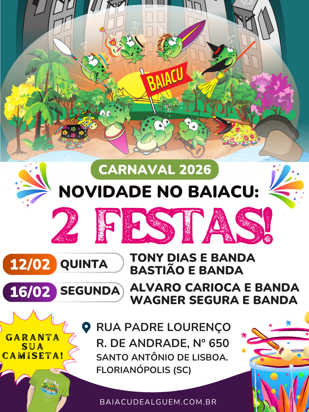  O Carnaval 2026 do Baiacu em DOBRO! 12 e 16 de fevereiro