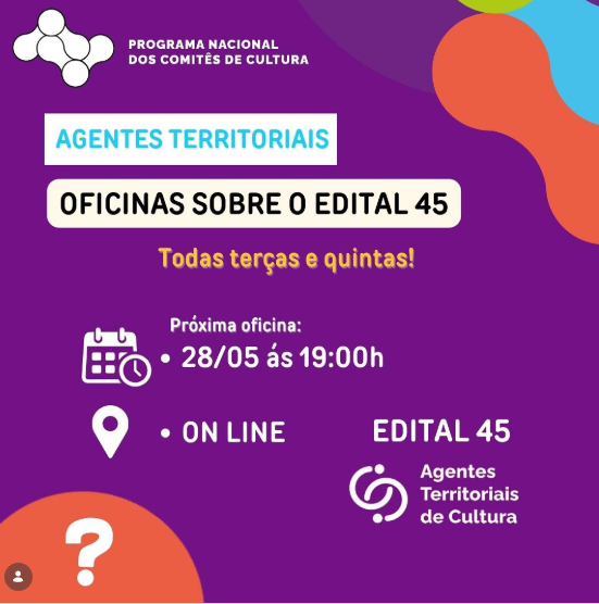 Oficinas do Edital para Agentes Territoriais de Cultura